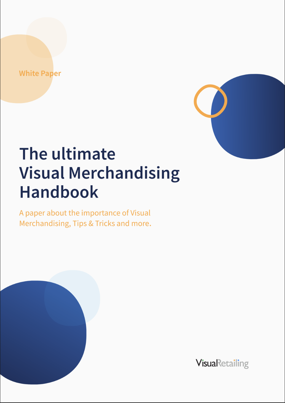 [FREE] White Paper – The Ultimate Visual Merchandising Handbook Ebook Download PDF