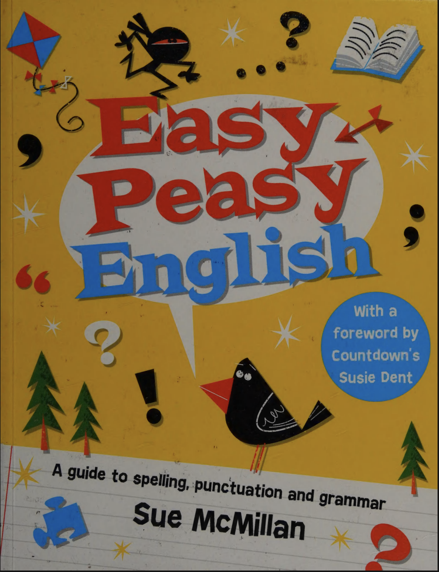 [FREE] Easy Peasy English Ebook Download PDF – A Guide To Spelling, Punctuation And Grammar