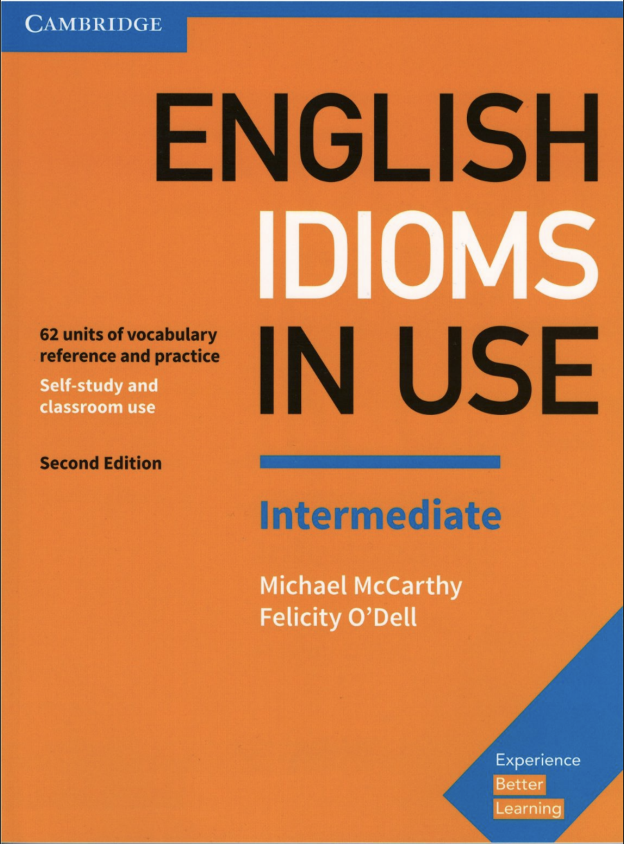 [FREE] English Indioms In Use Intermediate Ebook Download PDF – Second Edition