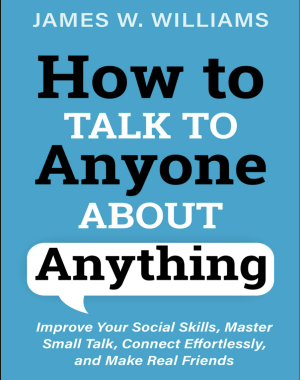 [FREE] How to Talk to Anyone About Anything Ebook Download PDF