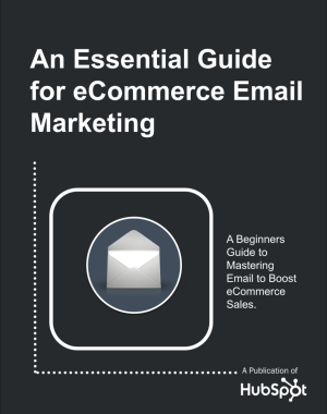[FREE] An Essential Guide For E-Commerce Email Marketing Ebook Download PDF