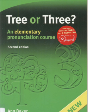 Tree Or Three Second Edition [FREE] Ebook Download PDF – An Elementary Pronunciation Course